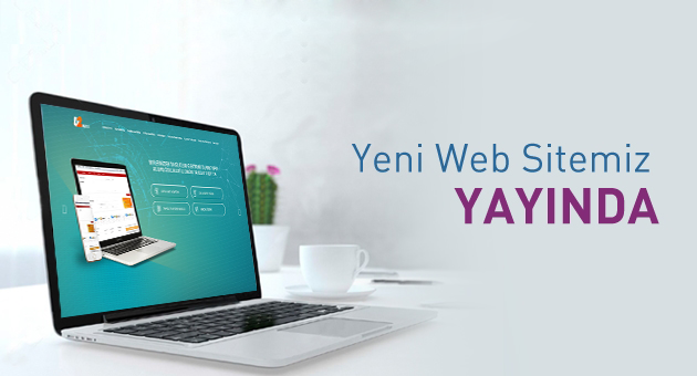 Yeni Web Sitemiz Yayına Girmiştir